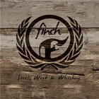 Finch - Steel, Wood & Whiskey