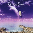 Charles Brown (Rock) - Wind Of The Eastern Sea