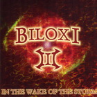 Biloxi - III - In The Wake Of The Storm