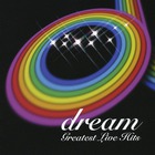 Dream - Greatest Live Hits (2001-2002) CD1