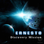Ernesto - Discovery Mission