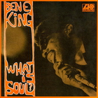 Ben E. King - What Is Soul? (Reissued 1996)