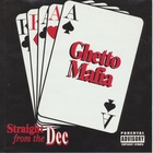 Ghetto Mafia - For The Good Times (Straight From The Dec) (CDS)