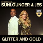 Glitter & Gold (With Jes)