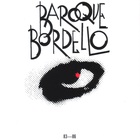 Baroque Bordello - 83-86 - Regards CD1