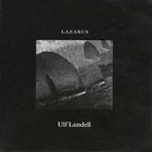 Ulf Lundell - Lazarus CD1