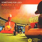 Mercury Rev - Something For Joey