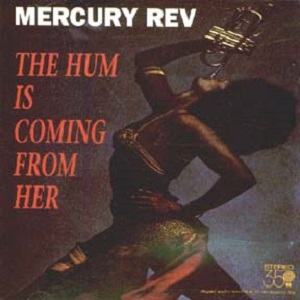The Hum Is Coming From Her (CDS)