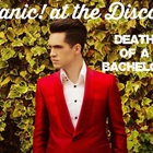 Panic! At The Disco - Death Of A Bachelor (CDS)