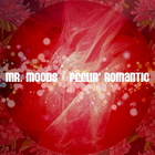 Mr. Moods - Feelin' Romantic
