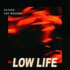The Weeknd - Low Life (CDS)