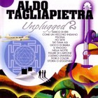 Aldo Tagliapietra - Unplugged 2