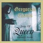 Auscultate - Gregorian Chants: Songs Of Queen