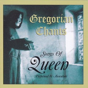 Gregorian Chants: Songs Of Queen