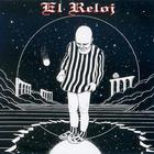 El Reloj - El Reloj II (Reissued 1996)