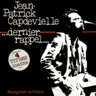 Jean-Patrick Capdevielle - ... Dernier Rappel... (Vinyl)