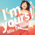 Miu Sakamoto - I'm Yours!