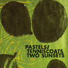 Tenniscoats - Two Sunsets (With The Pastels)