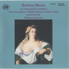 Barbara Strozzi - La Virtuosissima Cantatrice - Suzie Leblanc & Ensemble Musica Secreta