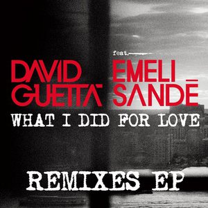 What I Did For Love: Remixes (EP)