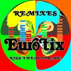 Eurotix - Kiss Them For Me: Remixes (EP)