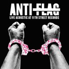 Anti-Flag - Live Acoustic At 11Th Street Records