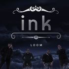 Ink - Loom
