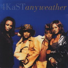 4Kast - Any Weather