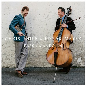 Bass & Mandolin (With Chris Thile)