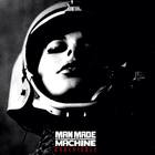 Man Made Machine - Undeniable (EP)