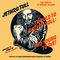 Jethro Tull - Too Old To Rock 'N' Roll: Too Young To Die! (Deluxe Edition) CD2