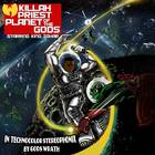 Killah Priest - Planet Of The Gods