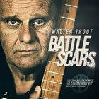Walter Trout - Battle Scars (Deluxe Edition)
