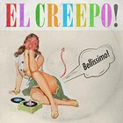 El-Creepo! - Bellissimo