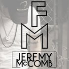 Jeremy Mccomb - FM