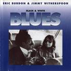 Eric Burdon - Black & White Blues (With Jimmy Whitherspoon) (Vinyl)