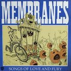 The Membranes - Songs Of Love And Fury (Vinyl)