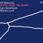 Ulf Wakenius - Notes From The Heart