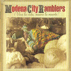 Modena City Ramblers - Viva La Vida, Muera La Muerte!