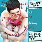 Tender Trap - Language Lessons (EP)