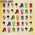 The Static Jacks - If You're Young