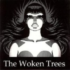 The Woken Trees - The Woken Trees