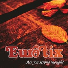 Eurotix - Are You Strong Enough (EP)