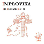 Sir Richard Bishop - Improvika
