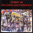 Stormy Six - Macchina Maccheronica
