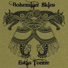 Estas Tonne - Bohemian Skies