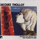 Jacques Thollot - Quand Le Son Devient Aigu, Jeter La Girafe À La Mer. (Vinyl)