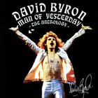 David Byron - Man Of Yesterday - The Anthology CD1