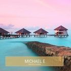 Michael E - Chillout & Lounge (Compilation)
