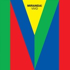 Miranda! - Miranda! Vivo CD1